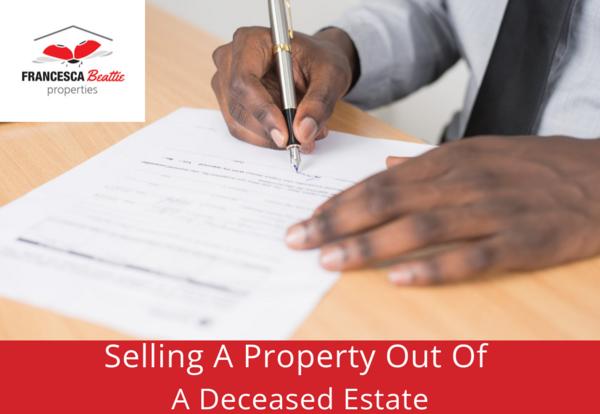 There are two major differences between the sale of a property out of a deceased estate and a “normal” sale…
